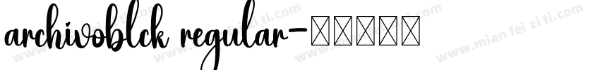 archivoblck regular字体转换